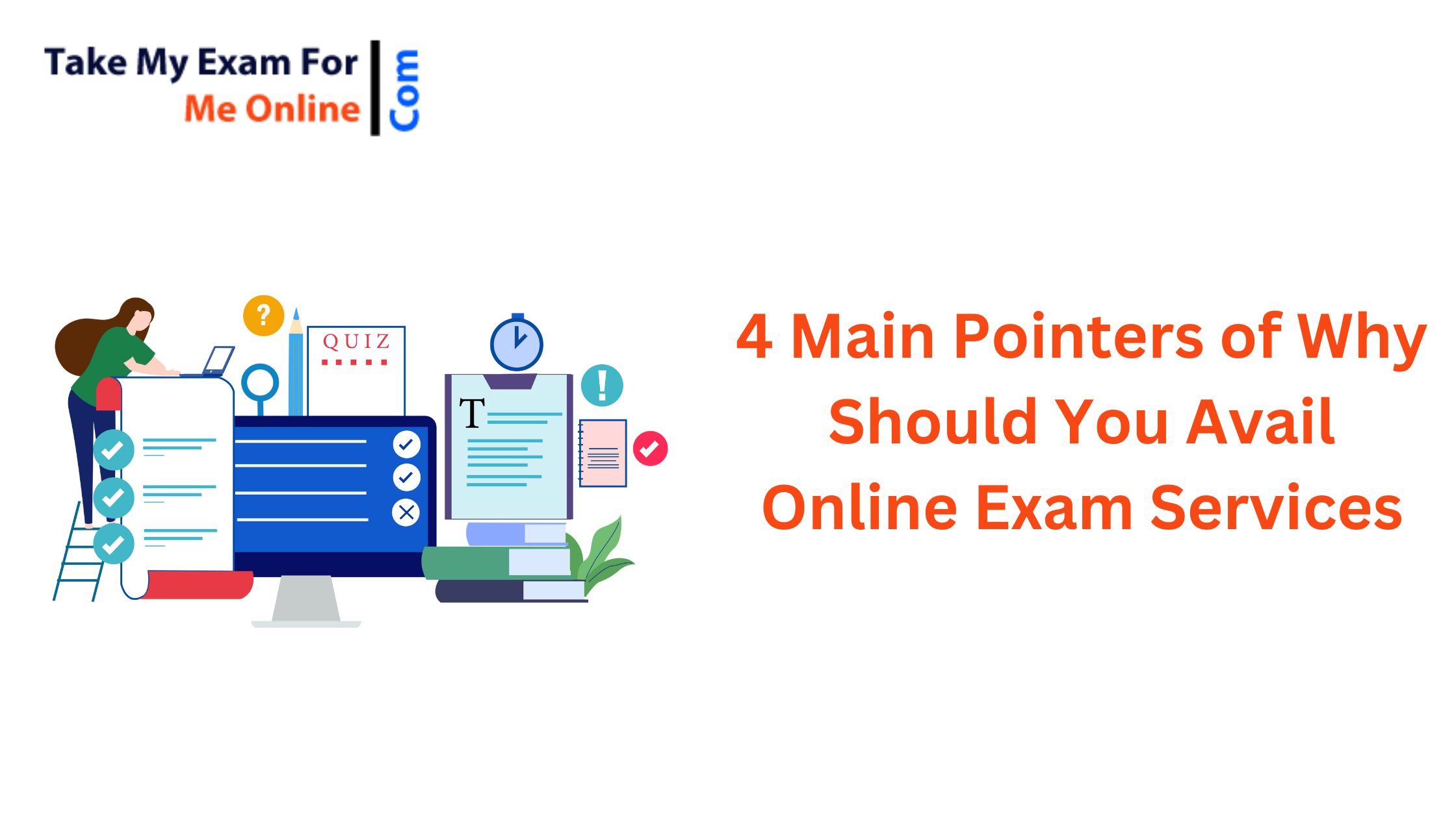 4 Main Pointers of Why Should You Avail Online Exam Services