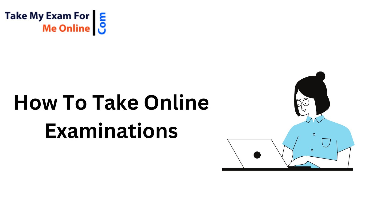 How to Take Online Examinations